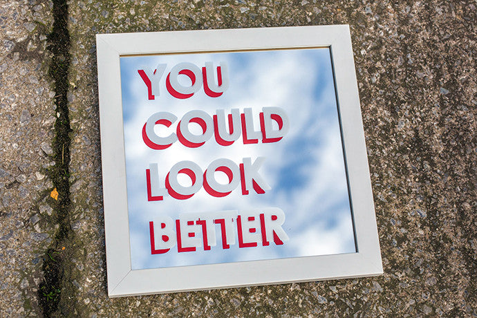 You Could Look Better (framed mirror) - ShangrilART