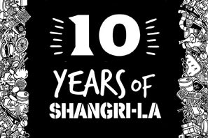 Shangri-La 10 Year Editions